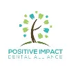 Positive Impact Dental Alliance Positive Impact Dental Alliance