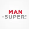 Man-Super! Man-Super!