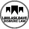 Dismuke Law - 1-800-ASK-DAVE Dismuke Law - 1-800-ASK-DAVE