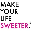 MAKE YOUR LIFE SWEETER MAKE YOUR LIFE SWEETER