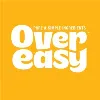 Over Easy Over Easy