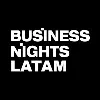 BUSINESS NIGHTS LATAM BUSINESS NIGHTS LATAM