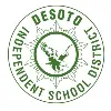 DESOTO INDEPENDENT SCHOOL DISTRICT DESOTO INDEPENDENT SCHOOL DISTRICT