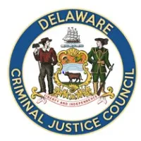 State of Delaware Criminal Justice Council