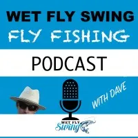 Wet Fly Swing Podcast