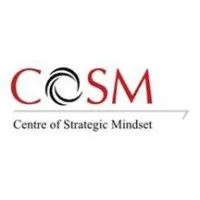 Centre of Strategic Mindset (COSM) Centre of Strategic Mindset (COSM)
