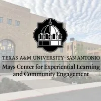 Texas A&M University-San Antonio Mays Center for Experiential Learning and Community Engagement