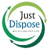 Justdispose Recycling Pvt.Ltd. Justdispose Recycling Pvt.Ltd.