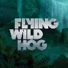 Flying Wild Hog Flying Wild Hog