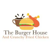 The Burger House and Crunchy Fried Chicken