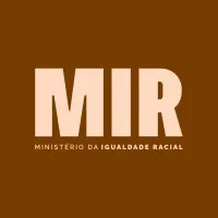 Ministério da Igualdade Racial Ministério da Igualdade Racial