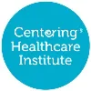 Centering Healthcare Institute