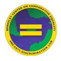 Berkeley Center on Comparative Equality & Anti-Discrimination Law Berkeley Center on Comparative Equality & Anti-Discrimination Law