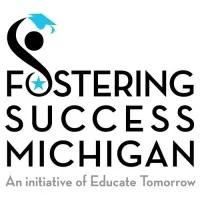 Fostering Success Michigan Fostering Success Michigan