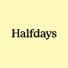 Halfdays Halfdays