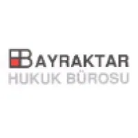 Bayraktar Hukuk Bürosu - Bayraktar Law Firm