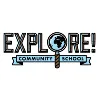 Explore! Community School Explore! Community School
