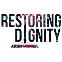 Restoring Dignity