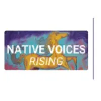 Native Voices Rising Native Voices Rising