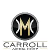 Carroll Media Corp Carroll Media Corp