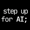 step up for AI; step up for AI;