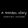 A Wooden Story A Wooden Story