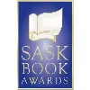 Saskatchewan Book Awards Saskatchewan Book Awards