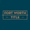 Fort Worth Title