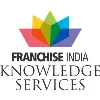 Franchise India Knowledge Services Franchise India Knowledge Services