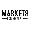 Markets for Makers Markets for Makers