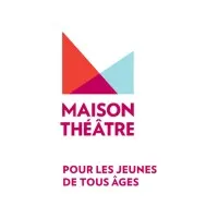 Maison Théâtre Maison Théâtre