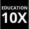 Education10X Education10X