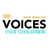 New Mexico Voices for Children New Mexico Voices for Children