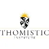 Thomistic Institute Thomistic Institute