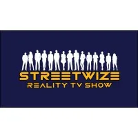 STREETWIZE Reality TV Show STREETWIZE Reality TV Show
