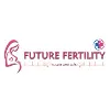 FUTURE FERTILITY IVF FUTURE FERTILITY IVF