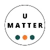 U MATTER U MATTER