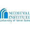 The Medieval Institute at the University of Notre Dame The Medieval Institute at the University of Notre Dame
