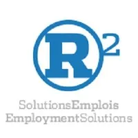 R2 Employment Solutions Emplois R2 Employment Solutions Emplois