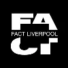 FACT Liverpool FACT Liverpool