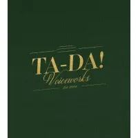 Ta-Da! Voiceworks