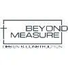 Beyond Measure Design & Construction Beyond Measure Design & Construction
