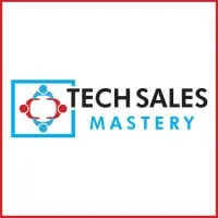 Tech Sales Mastery