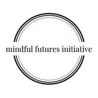 Mindful Futures Initiative (M.F.I.) Mindful Futures Initiative (M.F.I.)