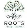 Roots Through Recovery Roots Through Recovery