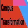 Campus Transformation Campus Transformation