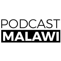 Podcast Malawi Podcast Malawi