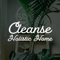 Cleanse Holistic Home
