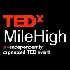 TEDxMileHigh TEDxMileHigh