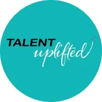 Talent Uplifted